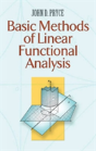 Basic Methods Of Linear Functional Analysis - Preview