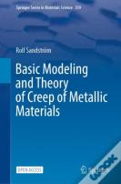 Basic Modeling And Theory Of Creep Of Metallic Materials