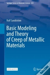 Basic Modeling And Theory Of Creep Of Metallic Materials