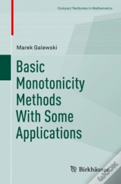 Capa do artigo Basic Monotonicity Methods With Some Applications