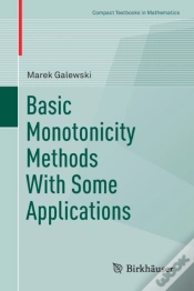 Capa do artigo Basic Monotonicity Methods With Some Applications