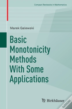 Capa do artigo Basic Monotonicity Methods With Some Applications