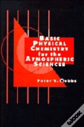 Basic Physical Chemistry For The Atmospheric Sciences