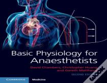 Basic Physiology For Anaesthetists