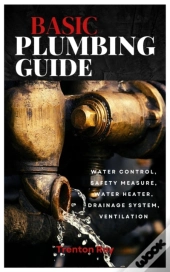 Basic Plumbing Guide