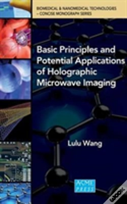 Capa do artigo Basic Principles And Potential Applications Of Holographic Microwave Imaging
