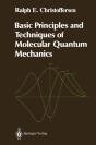 Basic Principles And Techniques Of Molecular Quantum Mechanics - Preview