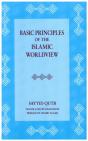Basic Principles Of The Islamic Worldview - Preview