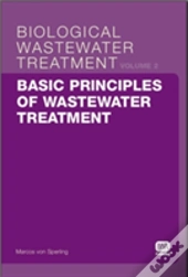 Basic Principles Of Wastewater Treatment