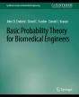 Basic Probability Theory For Biomedical Engineers - Preview