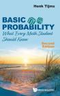 Basic Probability: What Every Math Student Should Know - Preview