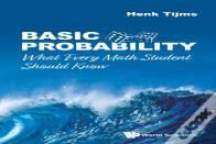 Basic Probability: What Every Math Student Should Know