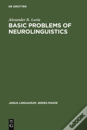 Basic Problems Of Neurolinguistics