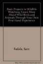 Basic Projects In Wildlife Watching - Preview