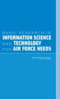 Basic Research In Information Science And Technology For Air Force Needs - Preview