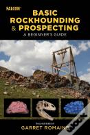 Basic Rockhounding And Prospecting