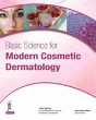 Basic Science For Modern Cosmetic Dermatology - Preview