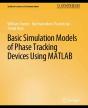 Basic Simulation Models Of Phase Tracking Devices Using Matlab - Preview