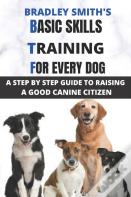 Basic Skills Training For Every Dog