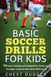 Basic Soccer Drills For Kids