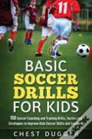 Basic Soccer Drills For Kids
