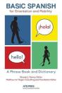 Basic Spanish For Orientation And Mobility: A Phrase Book And Dictionary - Preview