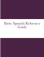 Basic Spanish Reference Guide - Preview