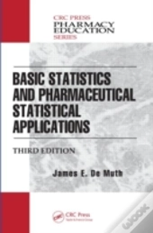 Basic Statistics And Pharmaceutical Statistical Applications