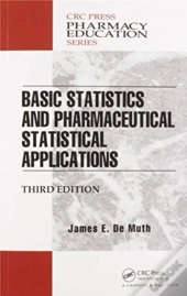 Basic Statistics And Pharmaceutical Statistical Applications