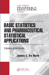 Basic Statistics And Pharmaceutical Statistical Applications