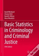 Basic Statistics In Criminology And Criminal Justice