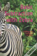 Basic Subtraction With Zebra