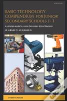 Basic Technology Compendium For Junior Secondary Schools 1 - 3