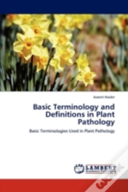 Basic Terminology And Definitions In Plant Pathology