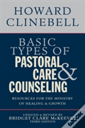 Basic Types Of Pastoral Care & Counseling
