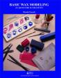 Basic Wax Modeling - Preview