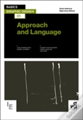 Basics Graphic Design 01: Approach And Language