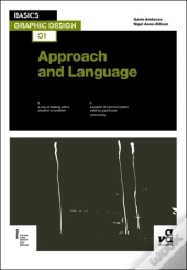 Basics Graphic Design 01: Approach And Language