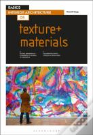 Basics Interior Architecture 05: Texture + Materials