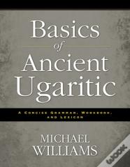 Basics Of Ancient Ugaritic