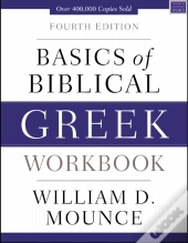 Basics Of Biblical Greek Workbook