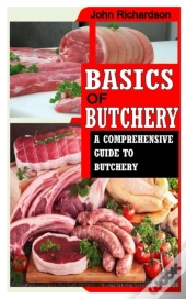 Basics Of Butchery
