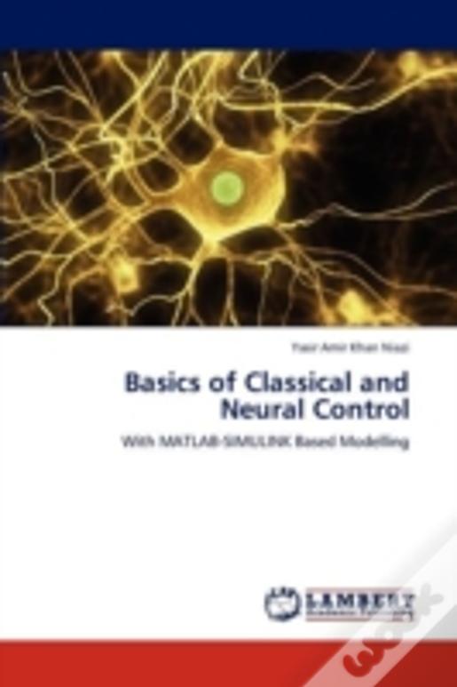Basics Of Classical And Neural Control