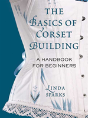 Basics Of Corset Building - Preview