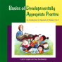 Basics Of Developmentally Appropriate Practice - Preview