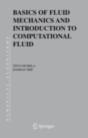 Basics Of Fluid Mechanics And Introduction To Computational Fluid Dynamics - Preview