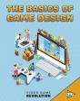 Basics Of Game Design The - Preview