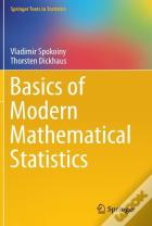 Basics Of Modern Mathematical Statistics