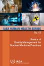 Basics Of Quality Management For Nuclear Medicine Practices - Preview