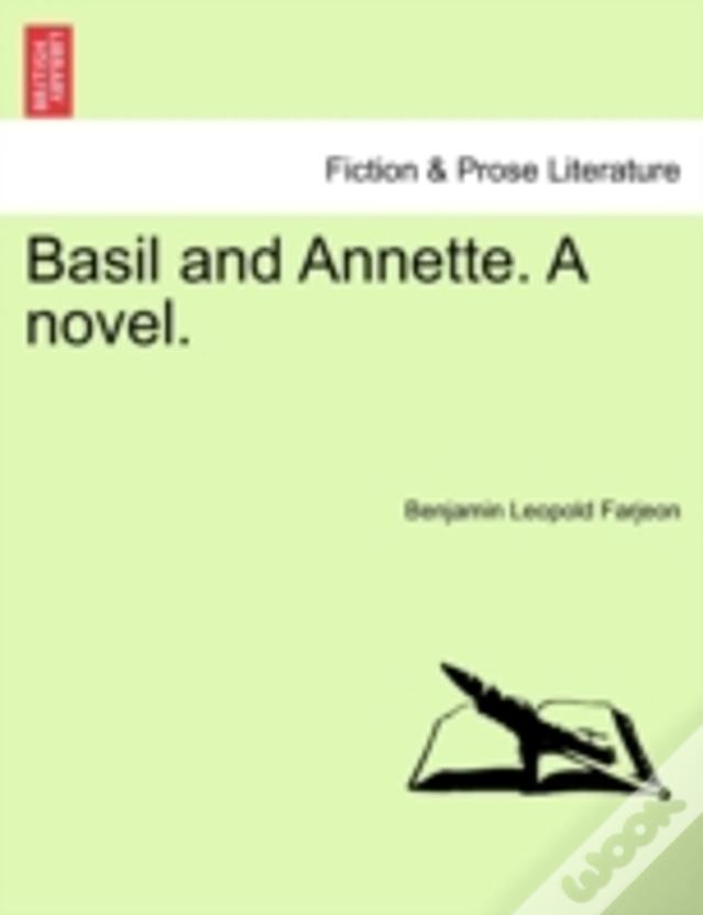Basil And Annette. A Novel.